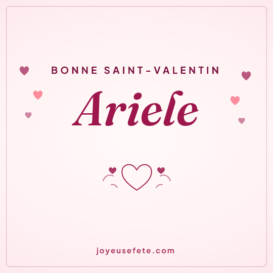 Image carrée « Bonne Saint-Valentin Ariele » pour WhatsApp