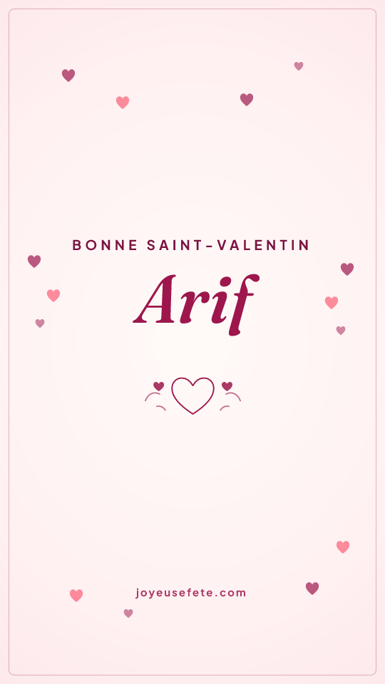 Image « Bonne Saint-Valentin Arif » au format story