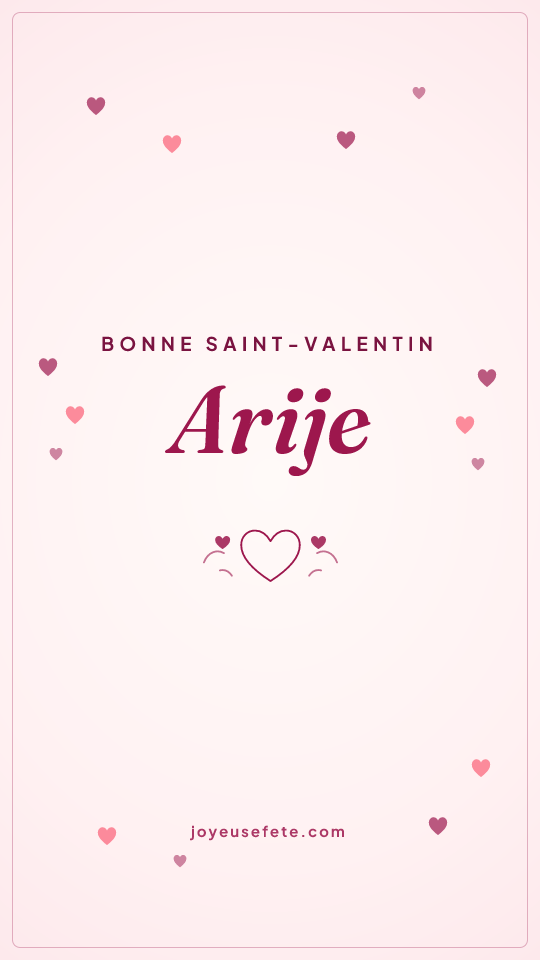 Image « Bonne Saint-Valentin Arije » au format story