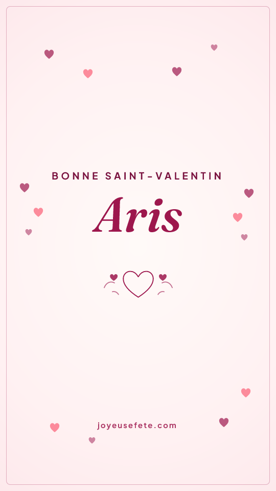 Image « Bonne Saint-Valentin Aris » au format story