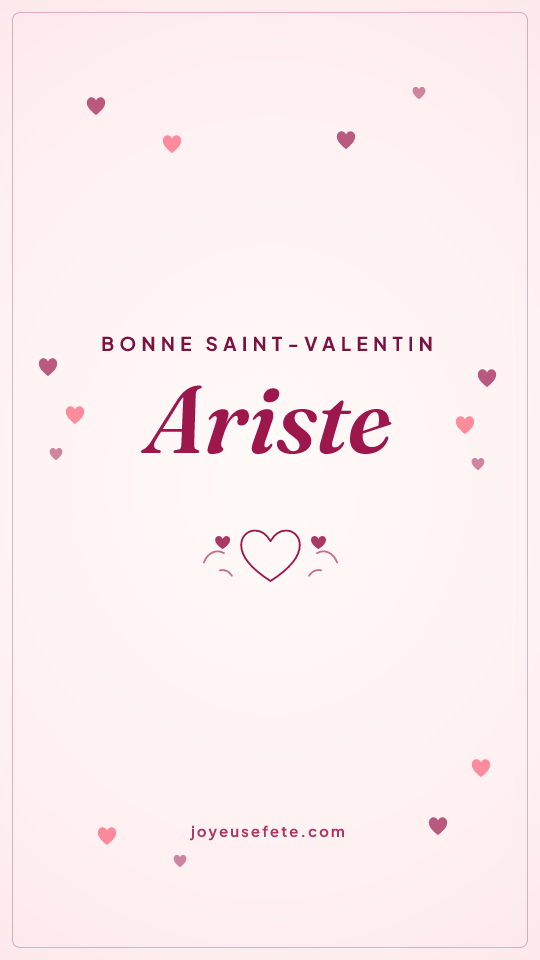 Image « Bonne Saint-Valentin Ariste » au format story