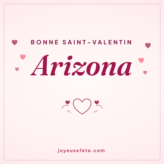 Image carrée « Bonne Saint-Valentin Arizona » pour WhatsApp