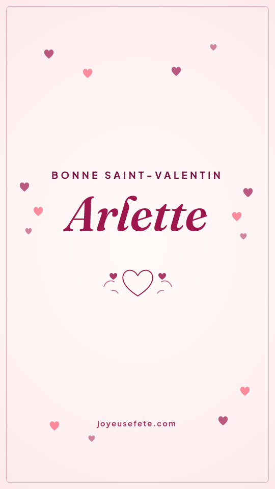 Image « Bonne Saint-Valentin Arlette » au format story