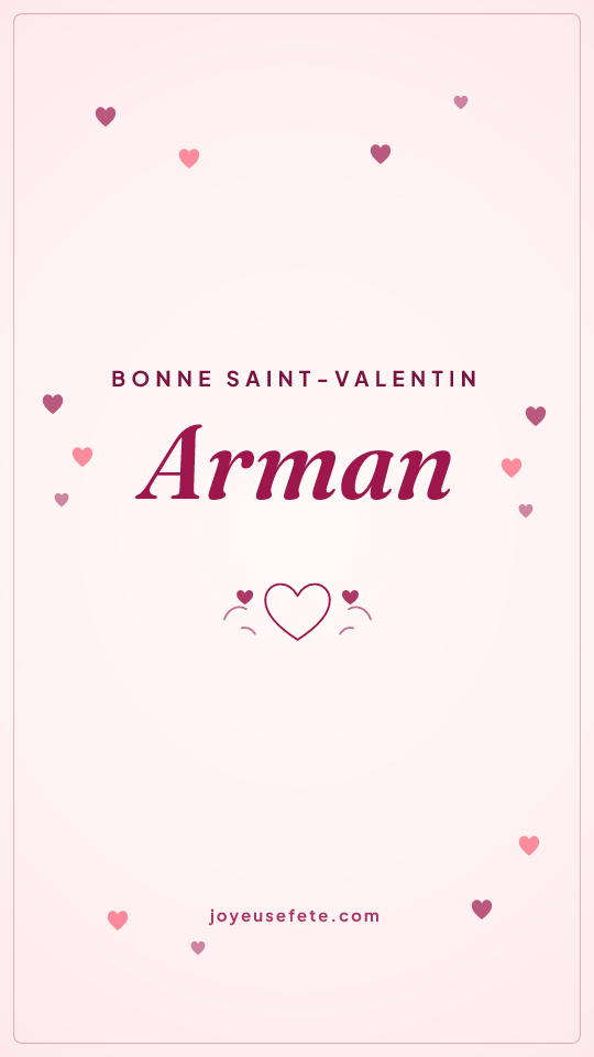 Image « Bonne Saint-Valentin Arman » au format story