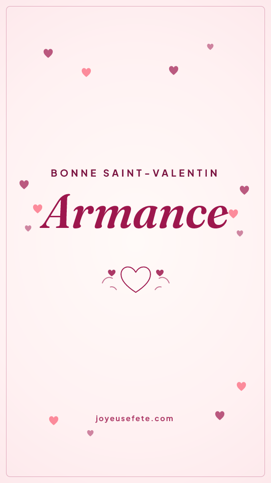 Image « Bonne Saint-Valentin Armance » au format story