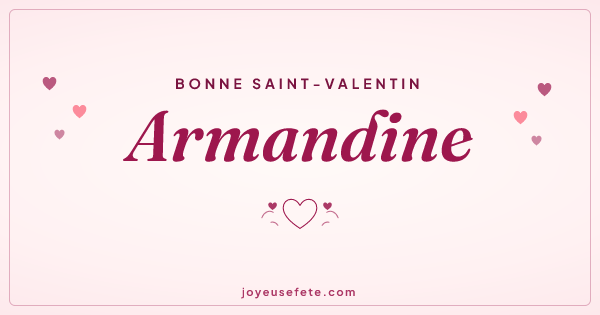 Image « Bonne Saint-Valentin Armandine » au format large