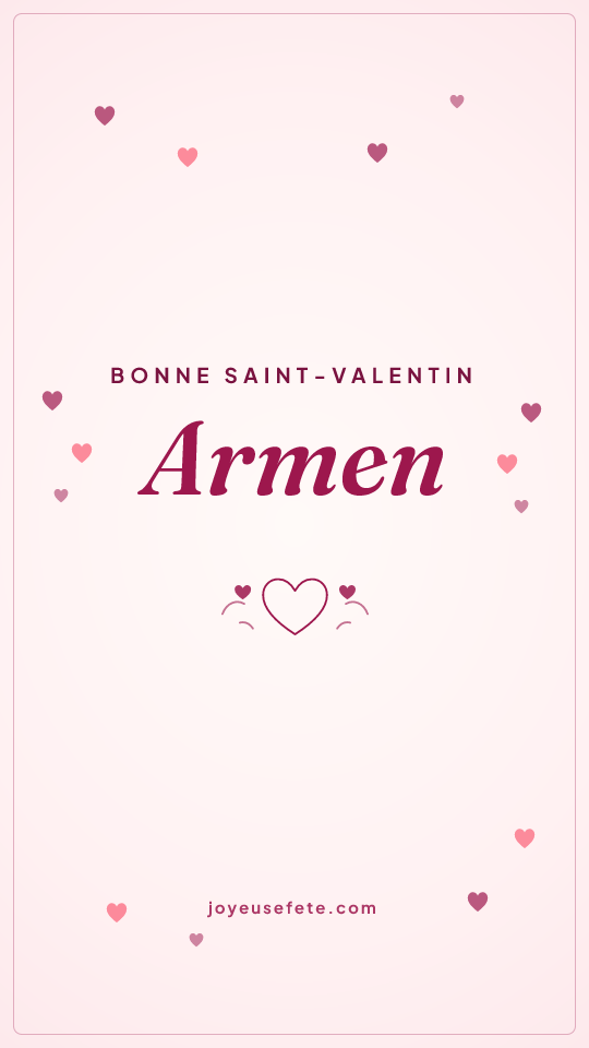 Image « Bonne Saint-Valentin Armen » au format story