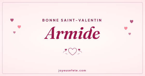 Image « Bonne Saint-Valentin Armide » au format large