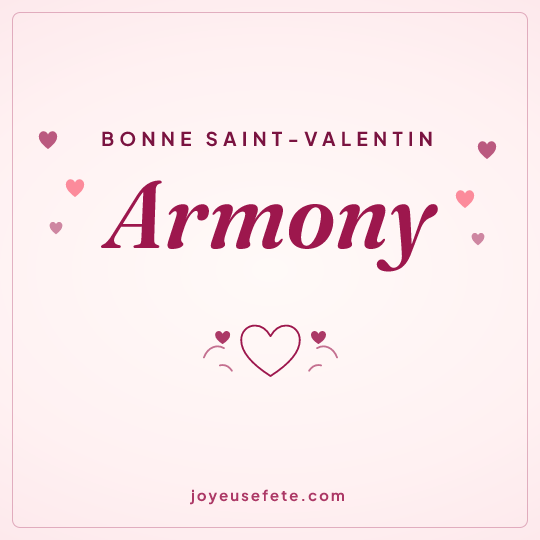 Image carrée « Bonne Saint-Valentin Armony » pour WhatsApp