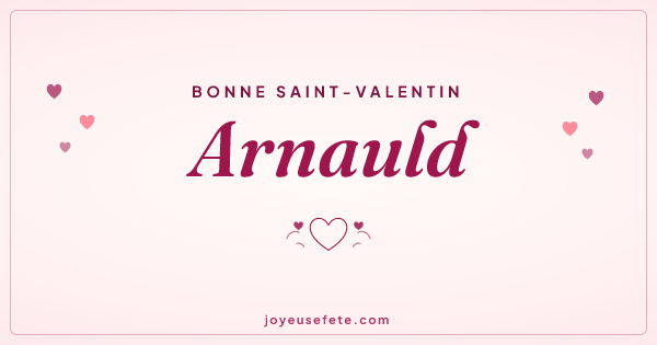 Image « Bonne Saint-Valentin Arnauld » au format large