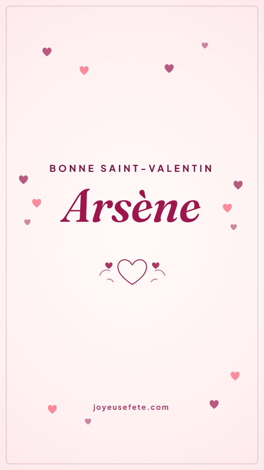 Image « Bonne Saint-Valentin Arsène » au format story