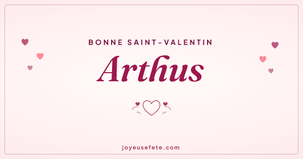 Image « Bonne Saint-Valentin Arthus » au format large