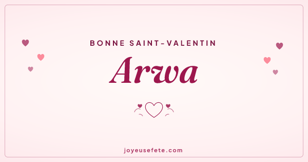 Image « Bonne Saint-Valentin Arwa » au format large