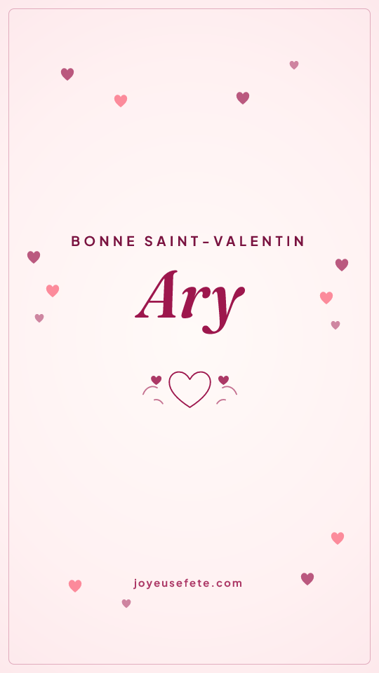 Image « Bonne Saint-Valentin Ary » au format story