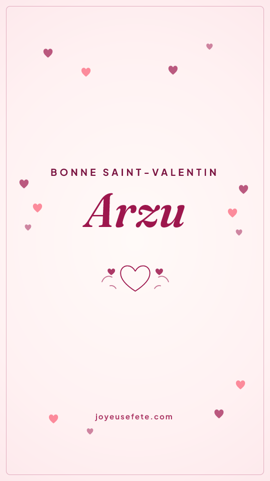 Image « Bonne Saint-Valentin Arzu » au format story