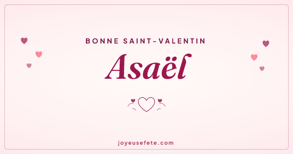 Image « Bonne Saint-Valentin Asaël » au format large