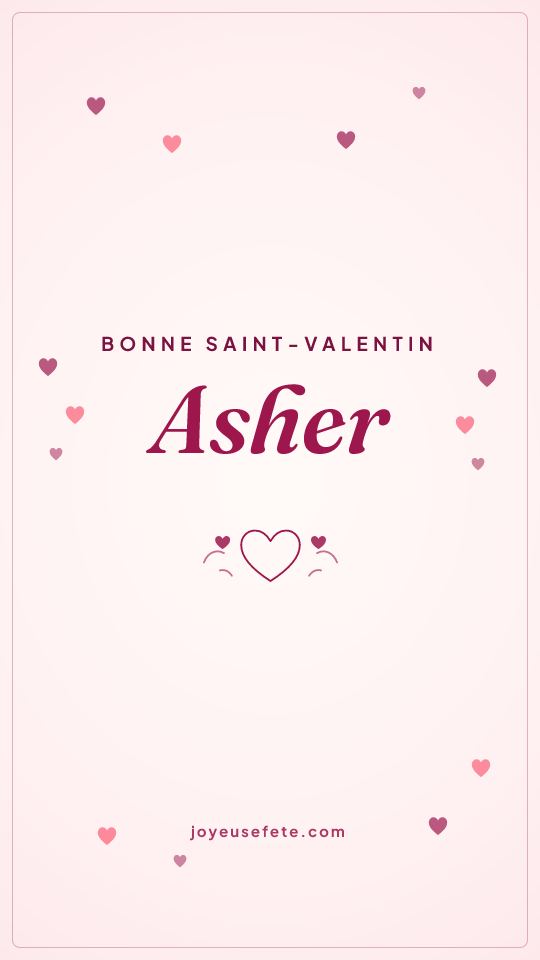 Image « Bonne Saint-Valentin Asher » au format story