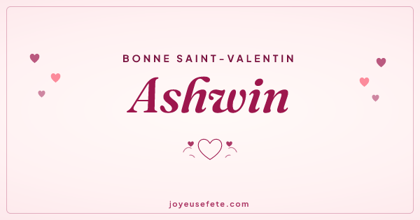 Image « Bonne Saint-Valentin Ashwin » au format large