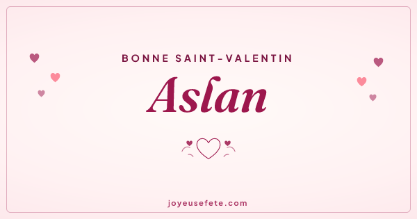 Image « Bonne Saint-Valentin Aslan » au format large