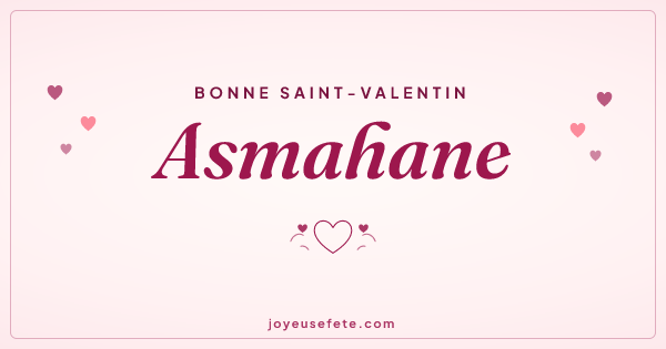 Image « Bonne Saint-Valentin Asmahane » au format large