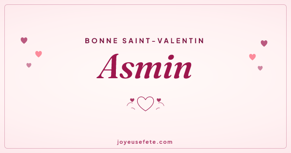 Image « Bonne Saint-Valentin Asmin » au format large