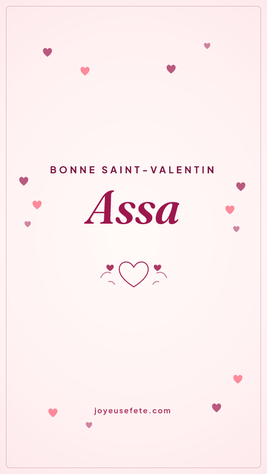 Image « Bonne Saint-Valentin Assa » au format story