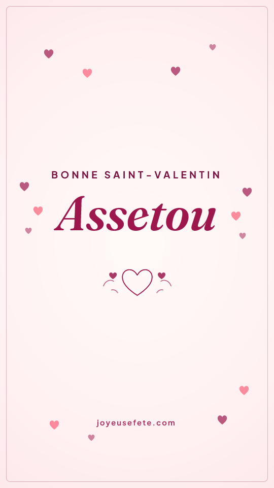 Image « Bonne Saint-Valentin Assetou » au format story