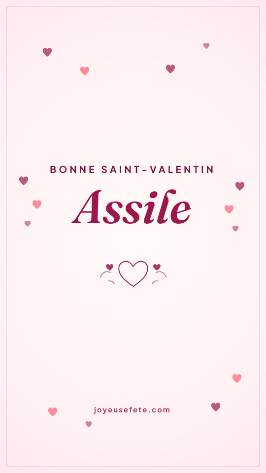 Image « Bonne Saint-Valentin Assile » au format story