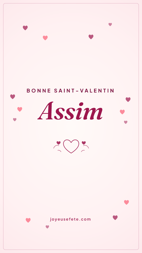 Image « Bonne Saint-Valentin Assim » au format story