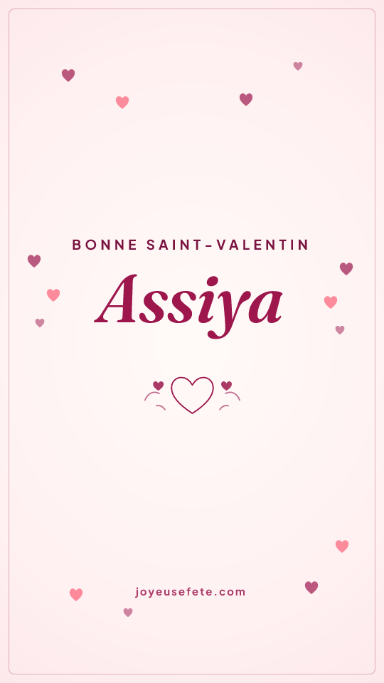 Image « Bonne Saint-Valentin Assiya » au format story