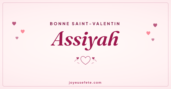 Image « Bonne Saint-Valentin Assiyah » au format large