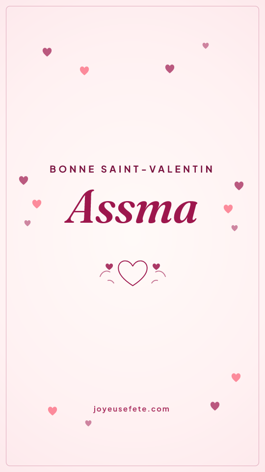 Image « Bonne Saint-Valentin Assma » au format story