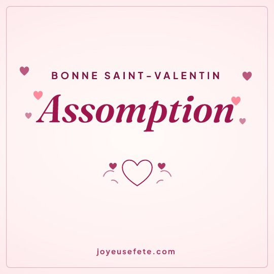 Image carrée « Bonne Saint-Valentin Assomption » pour WhatsApp