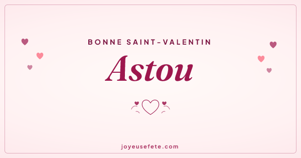 Image « Bonne Saint-Valentin Astou » au format large