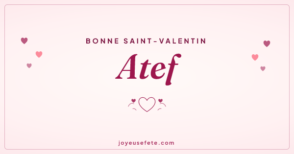 Image « Bonne Saint-Valentin Atef » au format large