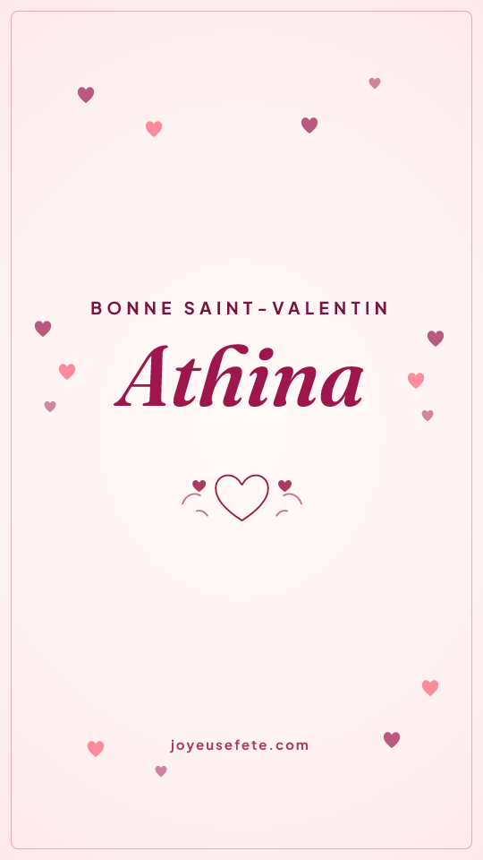 Image « Bonne Saint-Valentin Athina » au format story