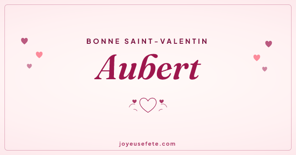 Image « Bonne Saint-Valentin Aubert » au format large