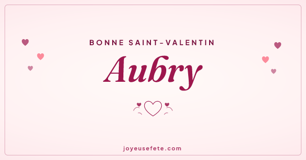 Image « Bonne Saint-Valentin Aubry » au format large