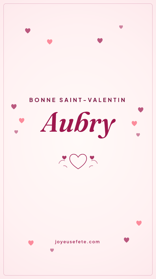 Image « Bonne Saint-Valentin Aubry » au format story