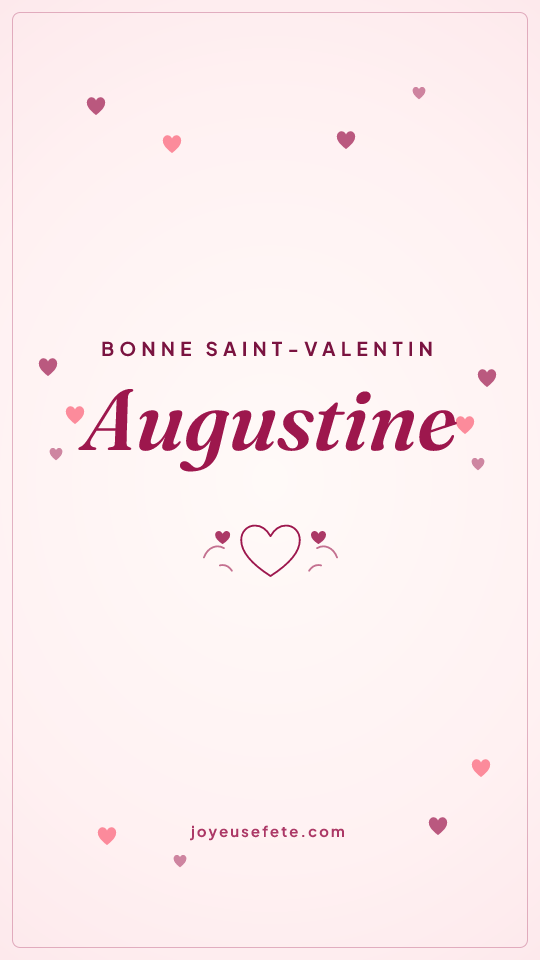 Image « Bonne Saint-Valentin Augustine » au format story