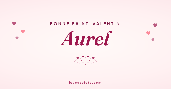Image « Bonne Saint-Valentin Aurel » au format large