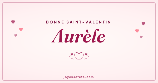 Image « Bonne Saint-Valentin Aurèle » au format large