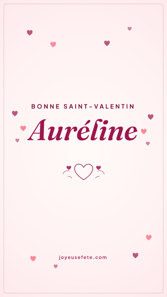 Image « Bonne Saint-Valentin Auréline » au format story