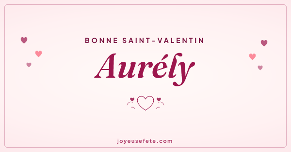 Image « Bonne Saint-Valentin Aurély » au format large