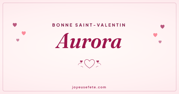 Image « Bonne Saint-Valentin Aurora » au format large