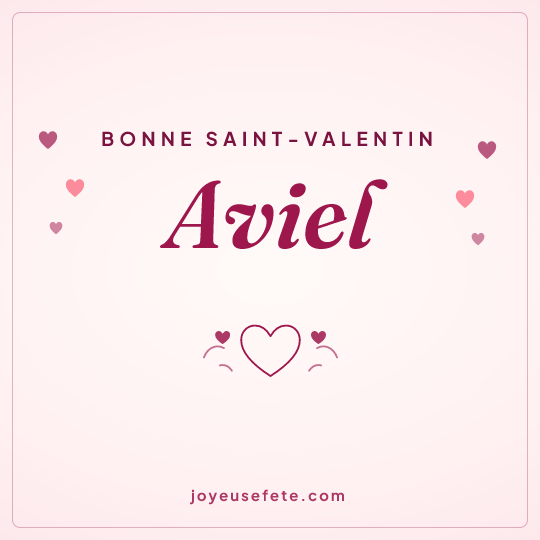 Image carrée « Bonne Saint-Valentin Aviel » pour WhatsApp