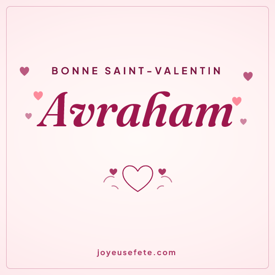 Image carrée « Bonne Saint-Valentin Avraham » pour WhatsApp