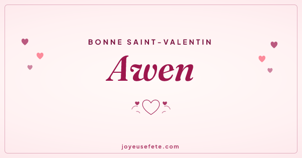 Image « Bonne Saint-Valentin Awen » au format large