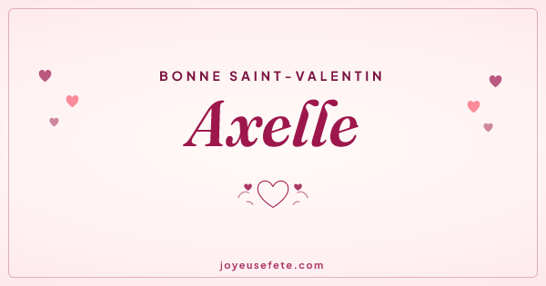 Image « Bonne Saint-Valentin Axelle » au format large