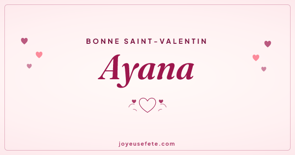 Image « Bonne Saint-Valentin Ayana » au format large